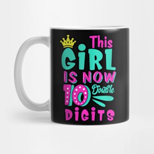 This Girl Is Now 10 Double 10th Birthday Mug